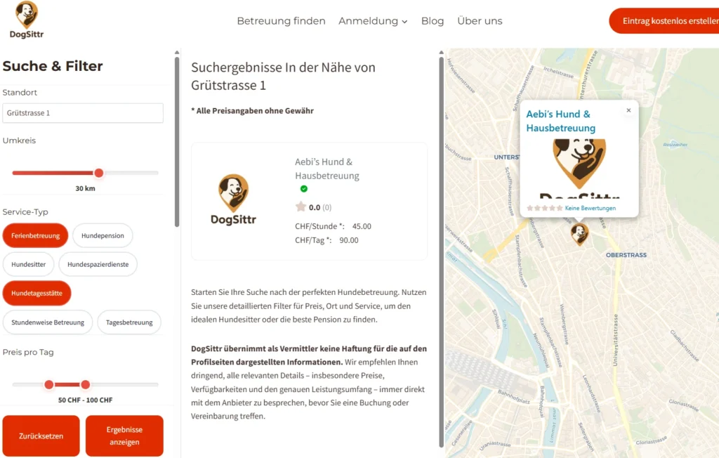 Screenshot der Webseite "DogSittr", der eine gefilterte Suche nach Hundebetreuung zeigt. Die Filter sind auf "Ferienbetreuung" und "Hundestagesstätte" sowie einen Preisbereich von 50-100 CHF pro Tag eingestellt. Das Suchergebnis "Aebi's Hund & Hausbetreuung" wird zusammen mit seinem Standort auf einer Karte angezeigt.
